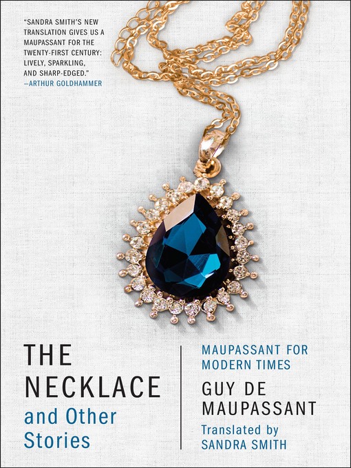 Title details for The Necklace and Other Stories by Guy de Maupassant - Available